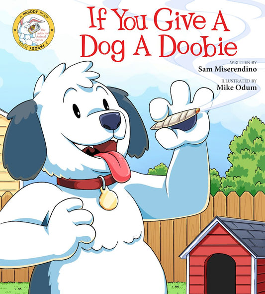 Front cover of If you give a dog a doobie