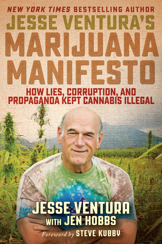 Front cover of Jesse Ventura's Marijuana Manifesto
