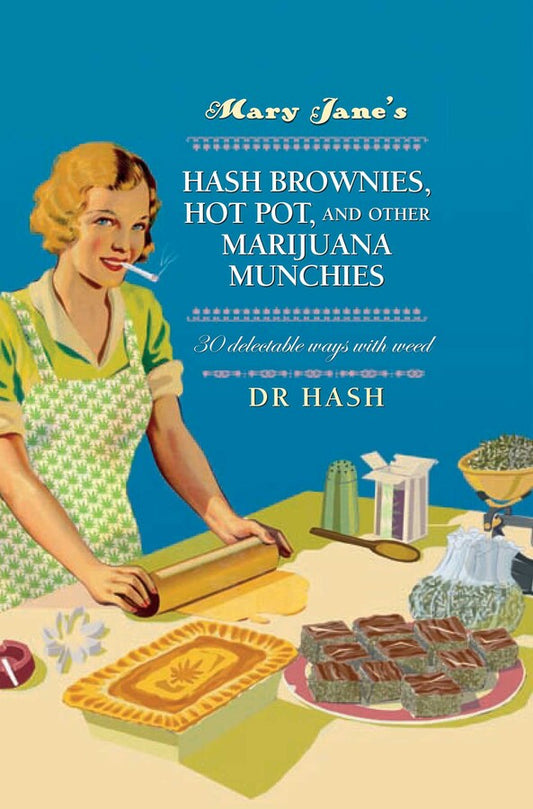 Front cover of Mary Jane's Hash Brownies, Hot Pot, and other Marijuana Munchies